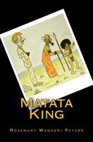 Matata King 1505260299 Book Cover