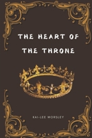 The Heart of The Throne B0DNT24LJD Book Cover