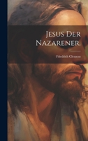 Jesus der Nazarener. 1021975311 Book Cover