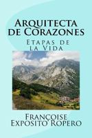Arquitecta de Corazones 1533081891 Book Cover