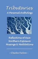 Tributaries: A Personal Anthology B0F4784RY1 Book Cover