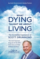 What Dying Taught Me About Living B0CBW4XG78 Book Cover