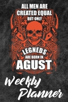 Weekly Planner: Born In August Themed Monthly Weekly Daily Planner Calendar Schedule Organizer Appointment Journal Notebook For People Who Was Born In August 1678941328 Book Cover