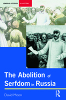 The Abolition of Serfdom in Russia 058229486X Book Cover