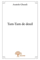 Tam-Tam de deuil 2332812172 Book Cover