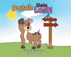 Patch Gets Lost! 1465300082 Book Cover