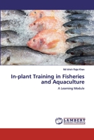 In-plant Training in Fisheries and Aquaculture 6200309752 Book Cover