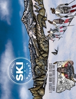 SKI Montana Coloring Book: Bozeman, Big Sky & Beyond (Discover Montana Treasures) B0CSJQM6K3 Book Cover