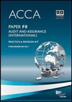Acca - F8 Audit and Assurance (International): Revision Kit 1445366495 Book Cover