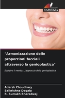 "Armonizzazione delle proporzioni facciali attraverso la genioplastica" 6206988627 Book Cover