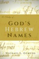 A Study of God's Hebrew Names 1929635265 Book Cover
