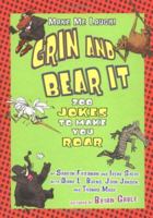 Grin and Bear It: Zoo Jokes to Make You Roar (Make Me Laugh) 1575057417 Book Cover