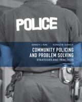 Community Policing and Problem Solving: Strategies and Practices 0135120861 Book Cover