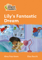 Collins Peapod Readers – Level 4 – Lily's Fantastic Dream 0008397074 Book Cover