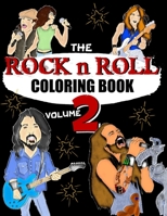ROCK N ROLL COLORING BOOK - volume 2: A music coloring book for adults - For rock, hard rock and heavy metal fans - exclusive designs B08WZ6V7C4 Book Cover