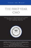 The First-Year CMO: Leading CMOS on Understanding the Company, Evaluating Current Campaigns, and Instituting Best Practices 0314987126 Book Cover