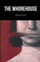 The Whorehouse B0DCBW7DCC Book Cover