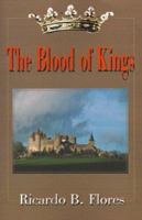 The Blood of Kings 0595122949 Book Cover