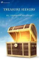 Treasure Seekers 0985894709 Book Cover