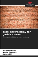Total gastrectomy for gastric cancer 6209978762 Book Cover