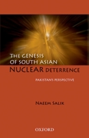 The Genesis of South Asian Nuclear Deterrence: Pakistan's Perspective 0195477162 Book Cover