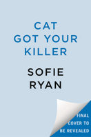 Cat Got Your Killer (Second Chance Cat Mystery) 0593550269 Book Cover