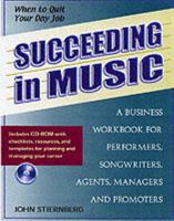 Succeeding in Music: A Business Handbook for Performers, Songwriters, Agents, Managers and Promoters 0879307021 Book Cover