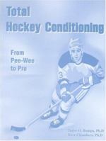 Total Hockey Conditioning: From Pee-Wee to Pro 1552978524 Book Cover