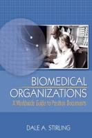 Biomedical Organizations: A Worldwide Guide to Position Documents 0789022982 Book Cover