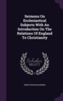 Sermons On Ecclesiastical Subjects V1 1356167063 Book Cover