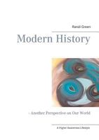 Modern History: - Another Perspective on Our World 8743000630 Book Cover