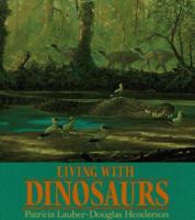 Living with Dinosaurs 0027545210 Book Cover