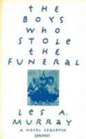 The Boys Who Stole the Funeral: A Novel Sequence 0856358452 Book Cover
