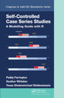 Self-Controlled Case Series Studies: A Modelling Guide with R 1032095539 Book Cover