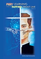 Fiery Learning from the Pastoral Frontline 1782229531 Book Cover