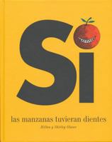 Si Las Manzanas Tuvieran Dientes 8494650653 Book Cover