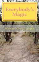 Everybody's Magic 1456305336 Book Cover