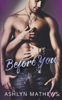 Before You (Kiss Starter, #1) 1393632572 Book Cover