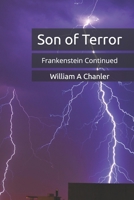 Son of Terror: Frankenstein Continued 1541343085 Book Cover