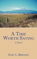 A Time Worth Saving 1449048269 Book Cover