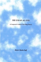 The End of All Evil 1411673980 Book Cover