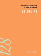 Le délire (French Edition) 2200351658 Book Cover
