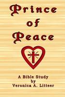 Prince of Peace: Bible Study 1502572060 Book Cover