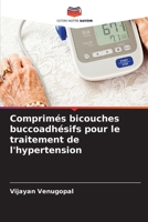 Comprimés bicouches buccoadhésifs pour le traitement de l'hypertension 6630274016 Book Cover