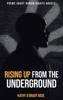 Rising Up From The Underground` 1067517065 Book Cover