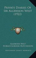 Private Diaries Of Sir Algernon West 1166323994 Book Cover