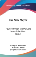 The New Mayor 1523848375 Book Cover