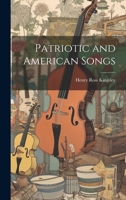 Patriotic and American Songs 1021924253 Book Cover