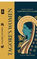 Short Stories by Rabindranath Tagore (Part-1): Tagore's Women B0FQPLBWZY Book Cover