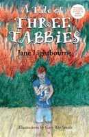 A Tale of Three Tabbies 1838216855 Book Cover
